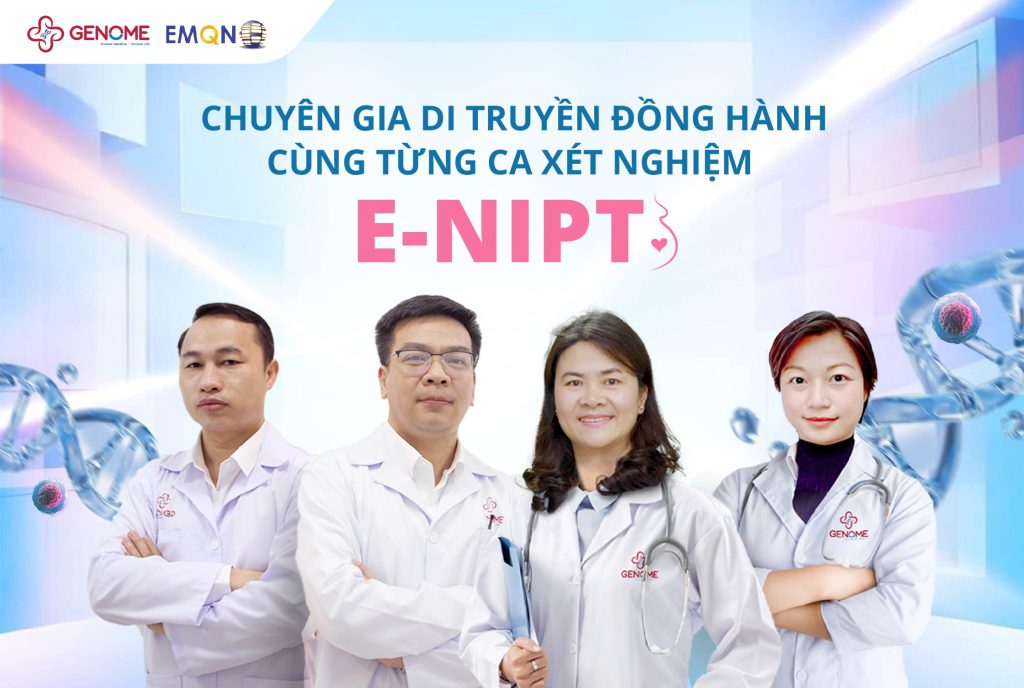 Chuyên gia di truyền đồng hành cùng từng ca xét nghiệm E-NIPT