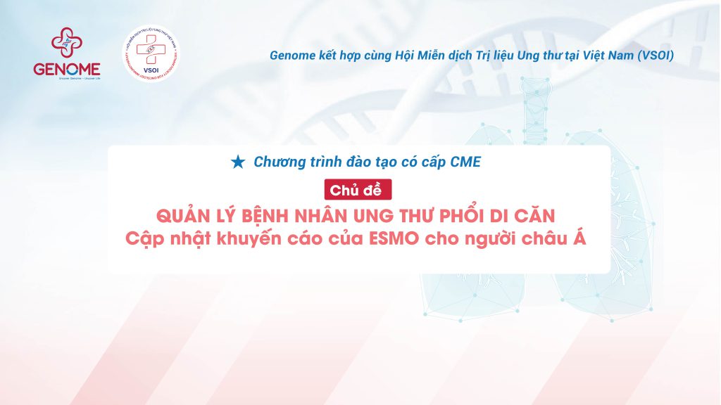 Hơn 200 đại biểu tham gia chương trình đào tạo CME chuyên ngành ung bướu của VSOI và Genome