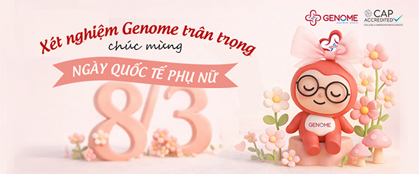 Xét nghiệm Genome trân trọng chúc mừng ngày Quốc tế Phụ nữ 8/3 