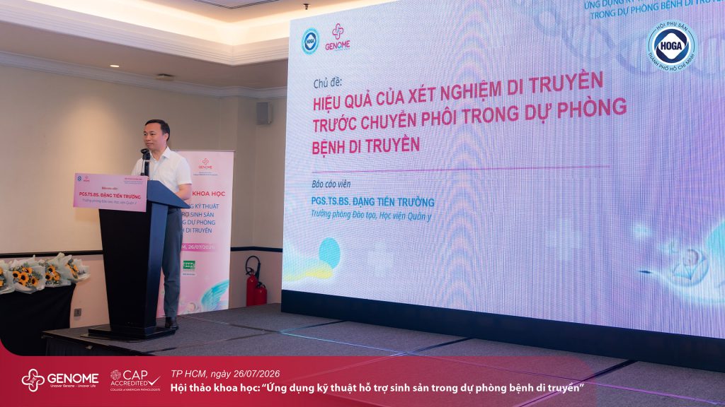 Báo cáo: “Hiệu quả của xét nghiệm di truyền trước chuyển phôi trong dự phòng bệnh di truyền” – PGS.TS.BS. Đặng Tiến Trường  